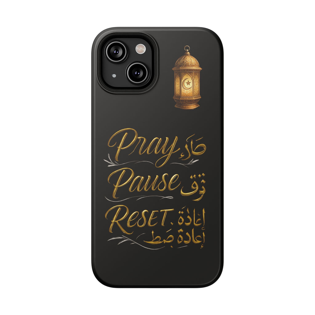 Pray Pause Reset Phone Case — Gold Lantern Arabic Calligraphy Impact-Resistant Case