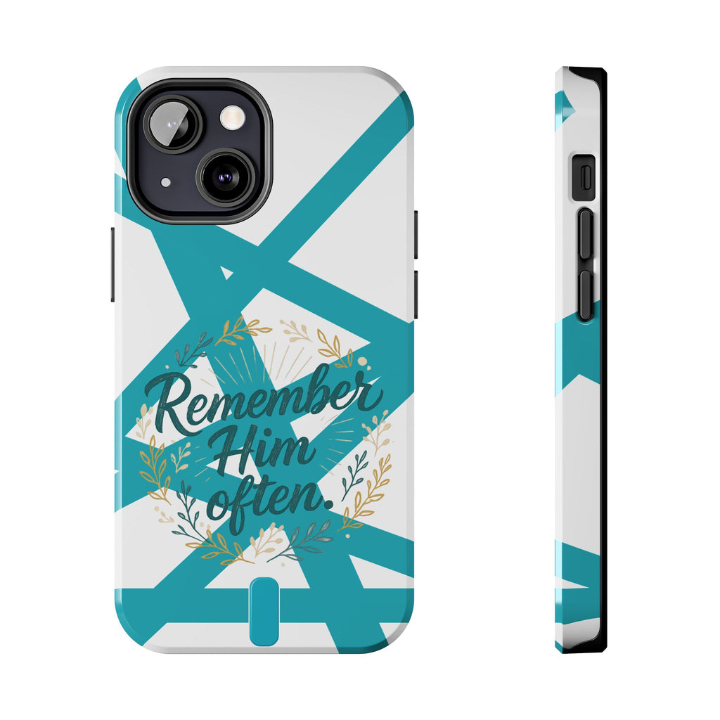 Remember Him Often Tough Phone Case — Floral Teal Memorial Protective Cover