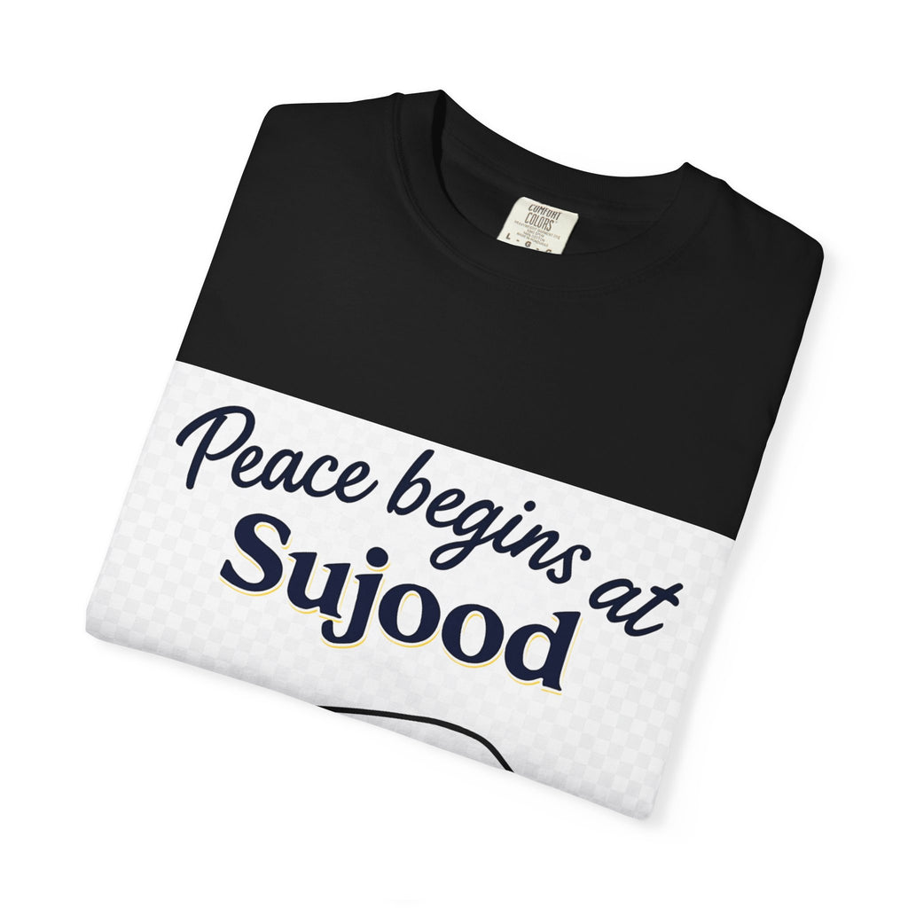 Prayer (Sujood) T-Shirt — "Peace Begins at Sujood" Islamic Faith Tee