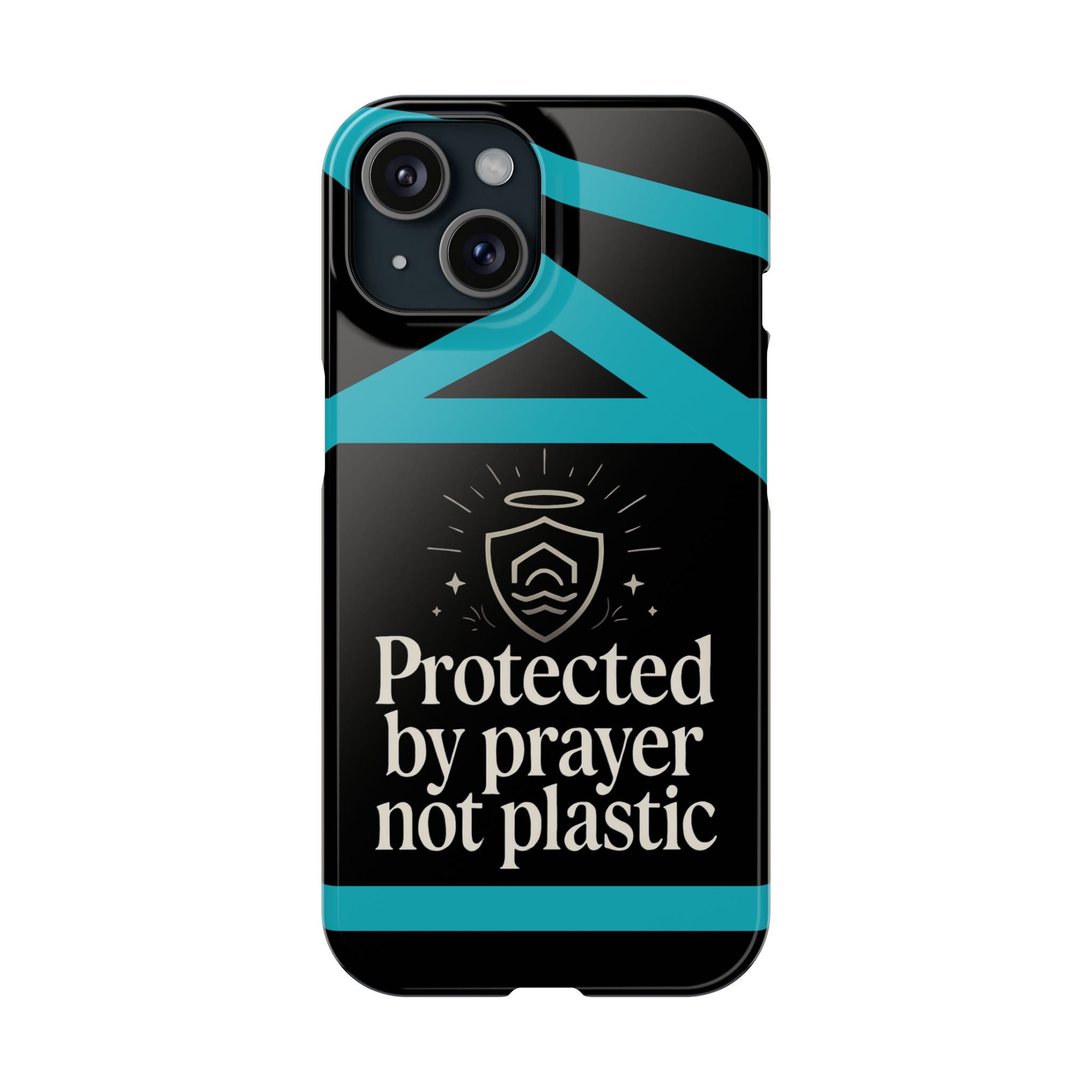 Slim Phone Case — "Protected by Prayer Not Plastic" Religious Protective iPhone Case
