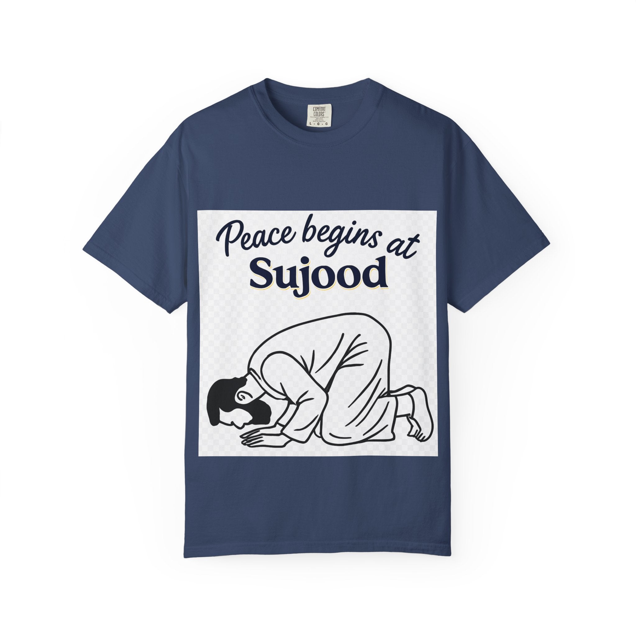 Prayer (Sujood) T-Shirt — "Peace Begins at Sujood" Islamic Faith Tee