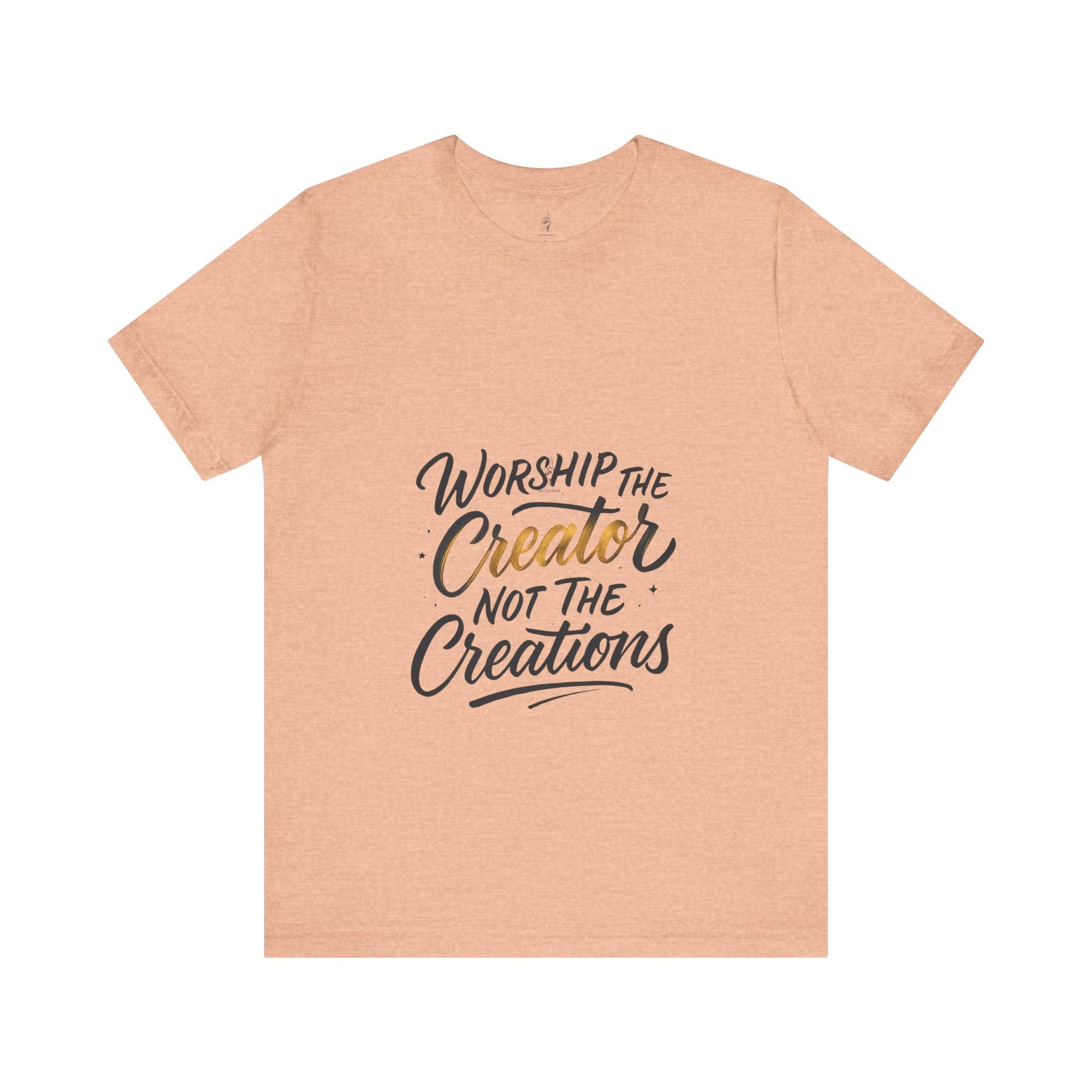Worship the Creator Unisex Tee