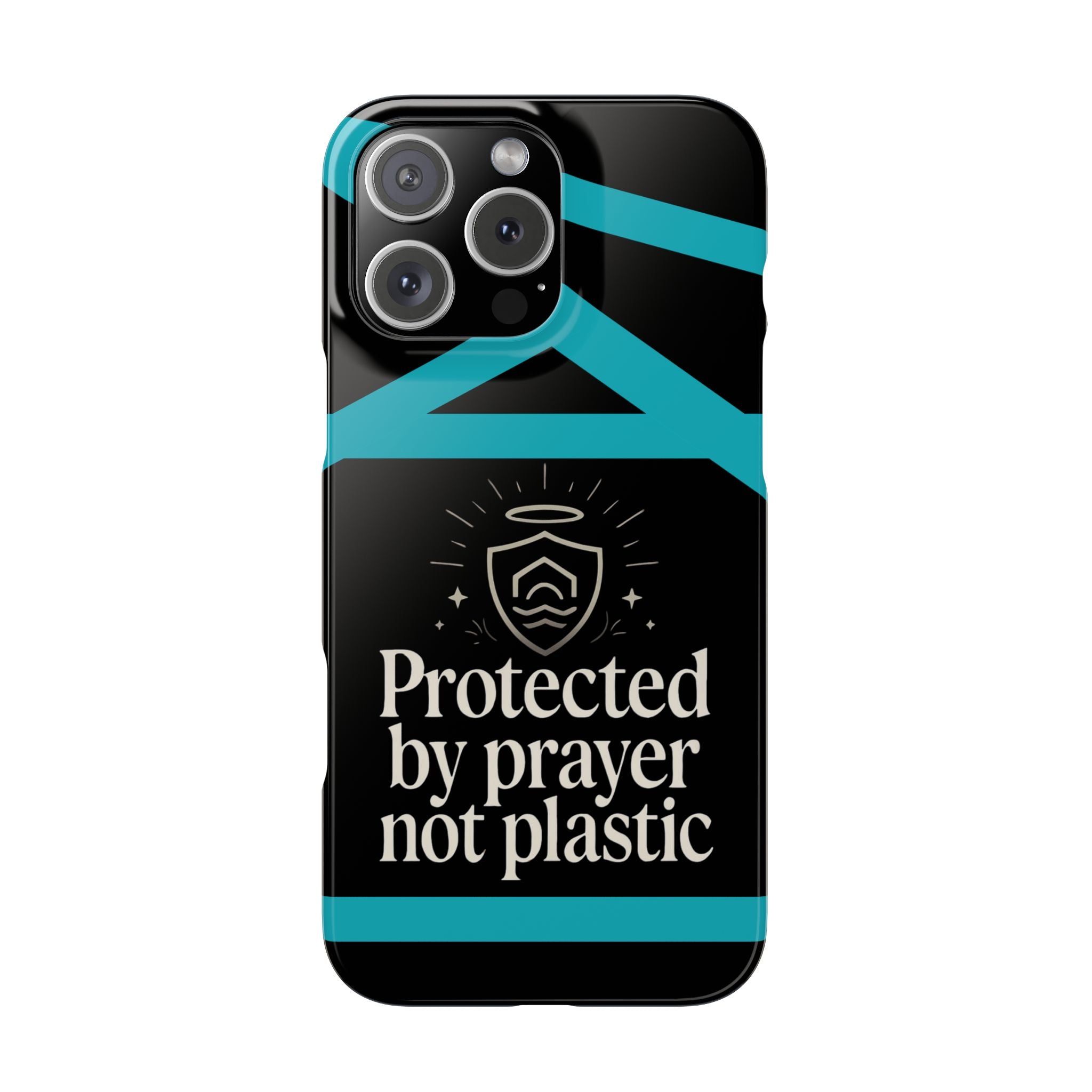 Slim Phone Case — "Protected by Prayer Not Plastic" Religious Protective iPhone Case