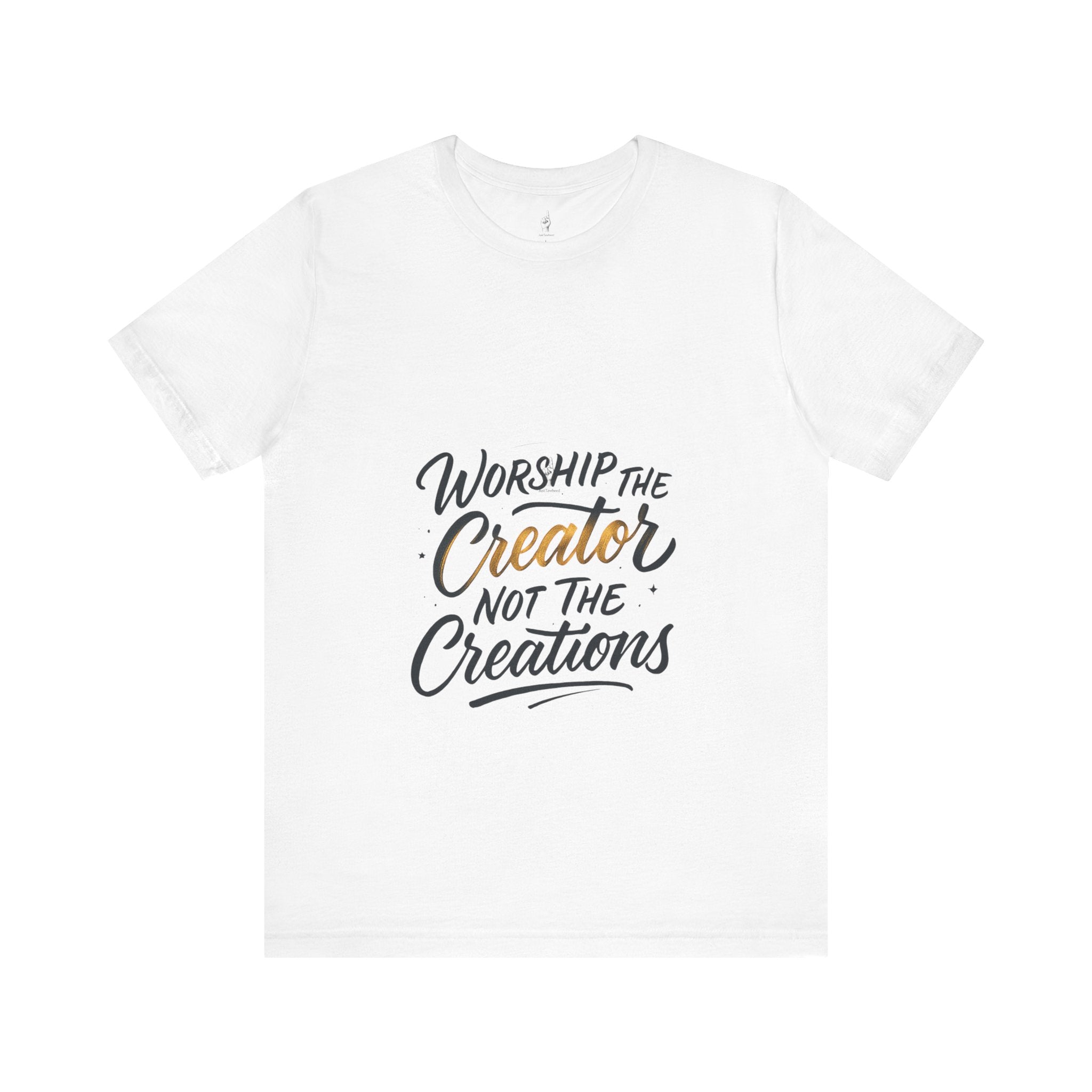 Worship the Creator Unisex Tee