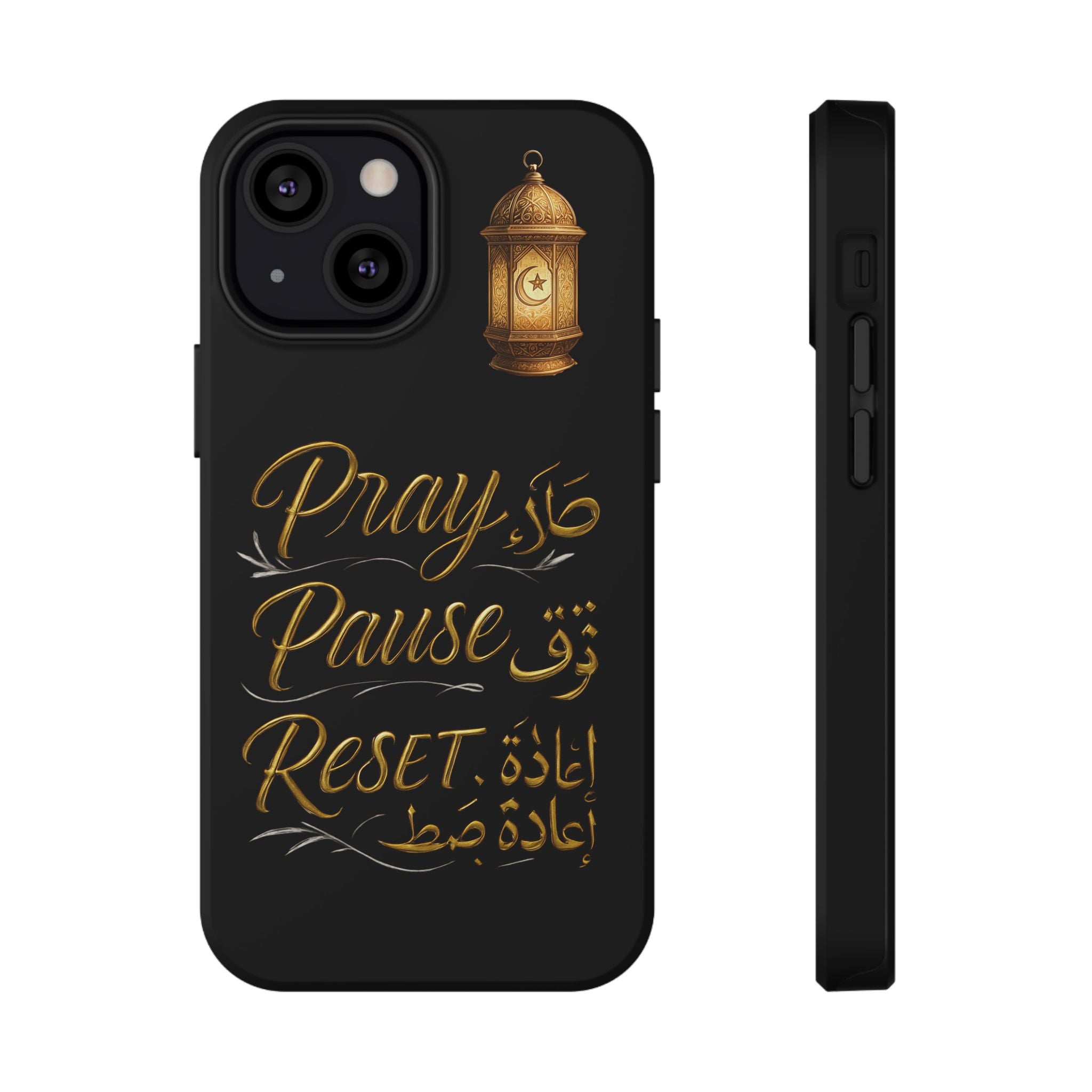 Pray Pause Reset Phone Case — Gold Lantern Arabic Calligraphy Impact-Resistant Case
