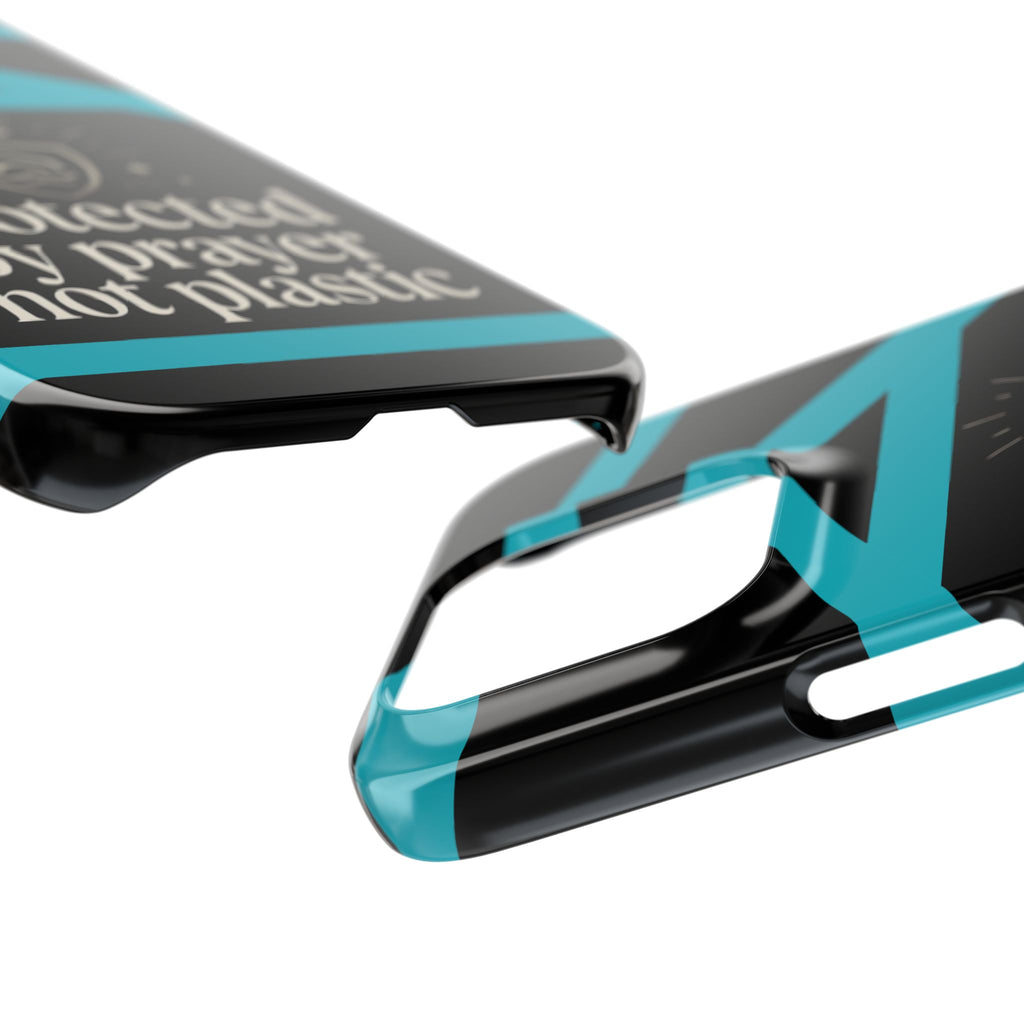 Slim Phone Case — "Protected by Prayer Not Plastic" Religious Protective iPhone Case